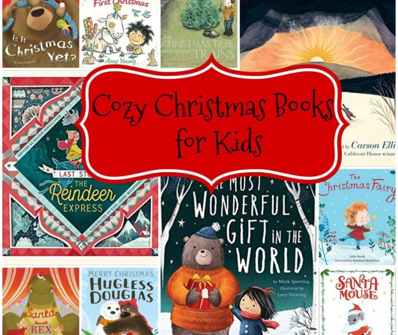 Cozy Christmas Books for Kids 2019