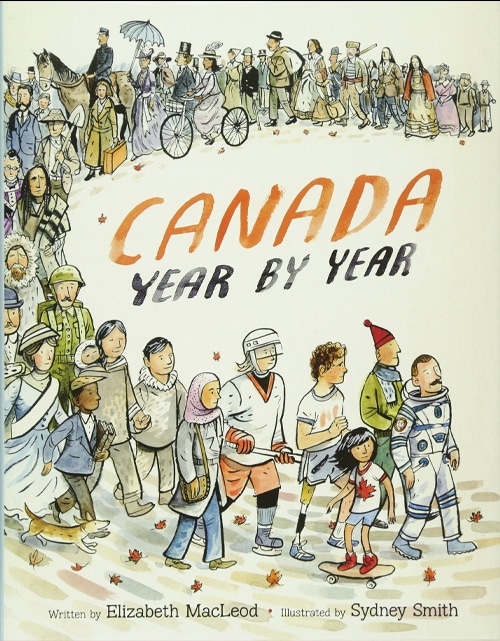 Children's Books - Canada Year by Year by Elizabeth MacLeod