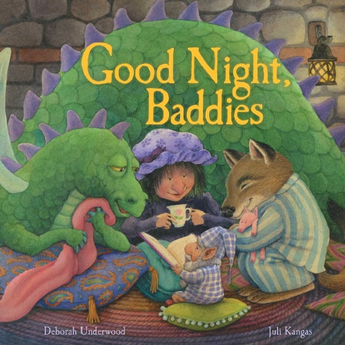 Children's Books - Good Night, Baddies by Deborah Underwood