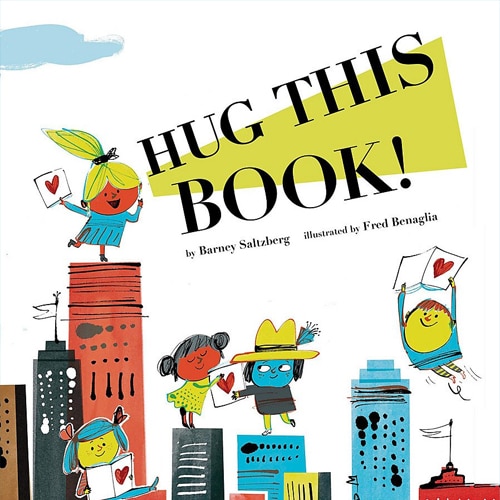 Children's Books - Hug This Book by Barney Salzberg