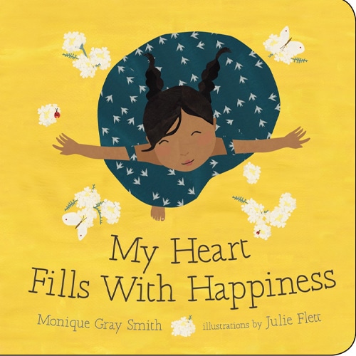 Children's Books - My Heart Fills with Happiness by Monique Gray Smith