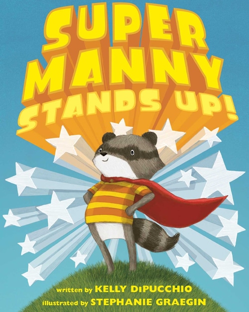 Children's Books - Super Manny Stands Up by Kelly DiPucchio