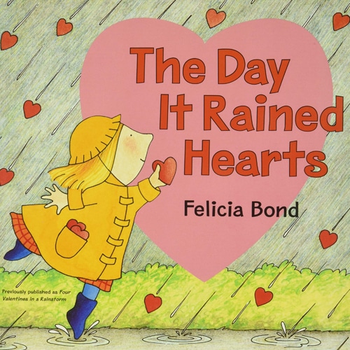 Children's Books - The Day It Rained Hearts by Felicia Bond