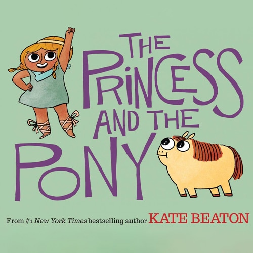 Children's Books - The Princess and the Pony by Kate Beaton