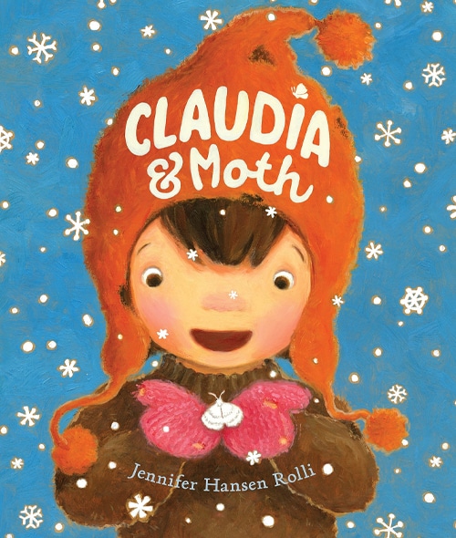 Children's Books - Claudia & Moth by Jennifer Hansen Rolli