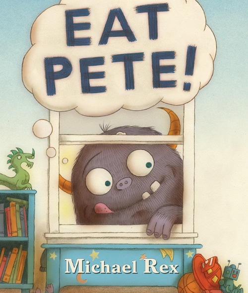 Children's Books - Eat Pete! by Michael Rex