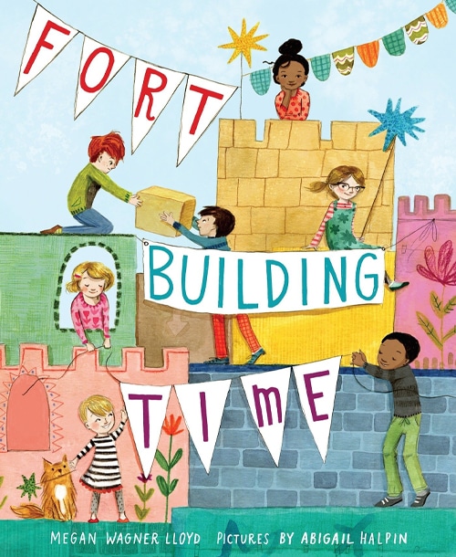 Children's Books - Fort Building Time by Megan Wagner Lloyd