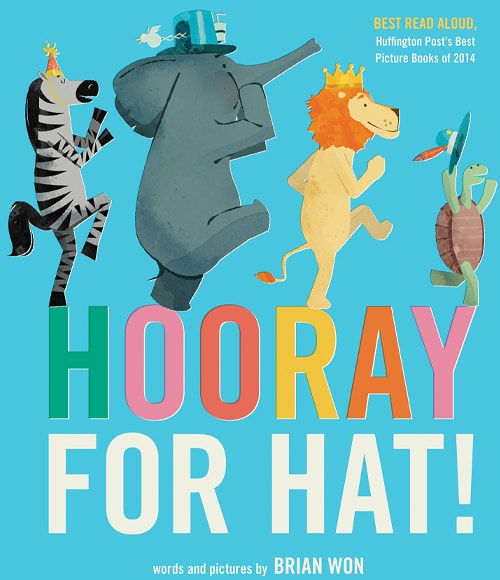 Children's Books - Hooray For Hat by Brian Won