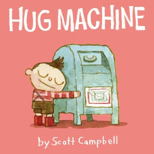 Children's Books - Hug Machine by Scott Campbell