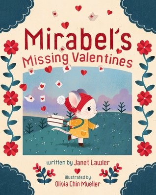 Children's Books - Mirabel’s Missing Valentine by Janet Lawler