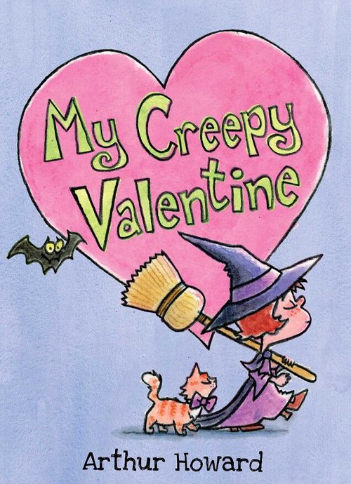 Children's Books - My Creepy Valentine by Arthur Howard