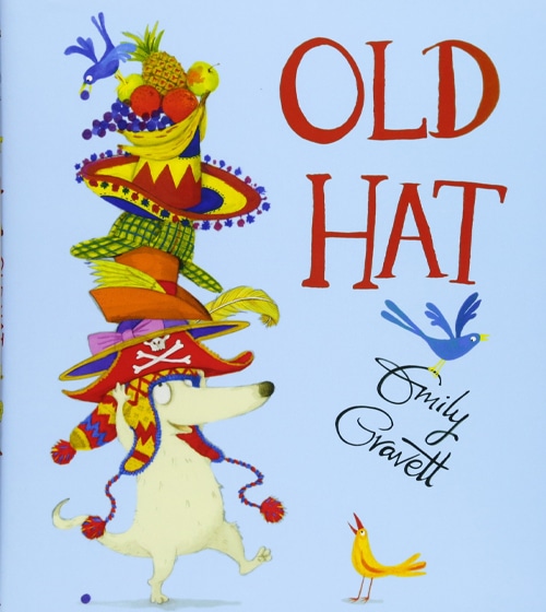 Children's Books - Old Hat by Emily Gravett