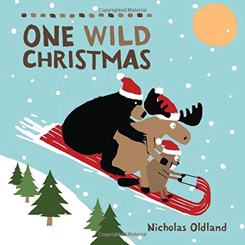 Children's Books - One Wild Christmas by Nicholas Oldland