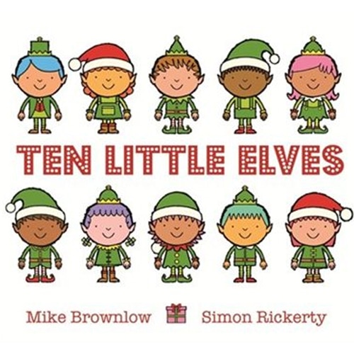 Children's Books - Ten Little Elves by Mike Brownlow