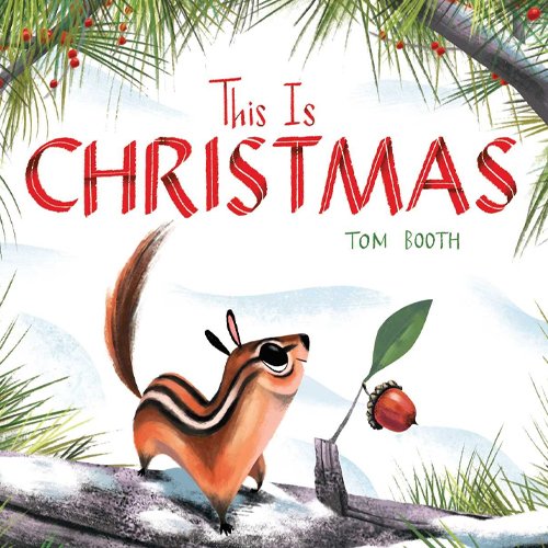 Children's Books - This is Christmas by Tom Booth