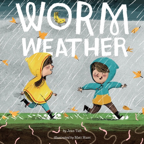 Children's Books - Worm Weather by Jean Taft